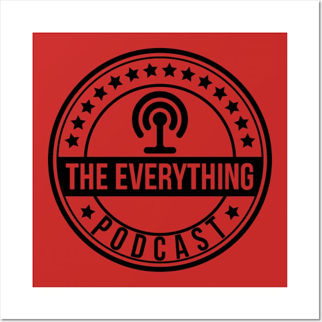 The Everything Podcast Logo! Wall Art by The Everything Podcast 